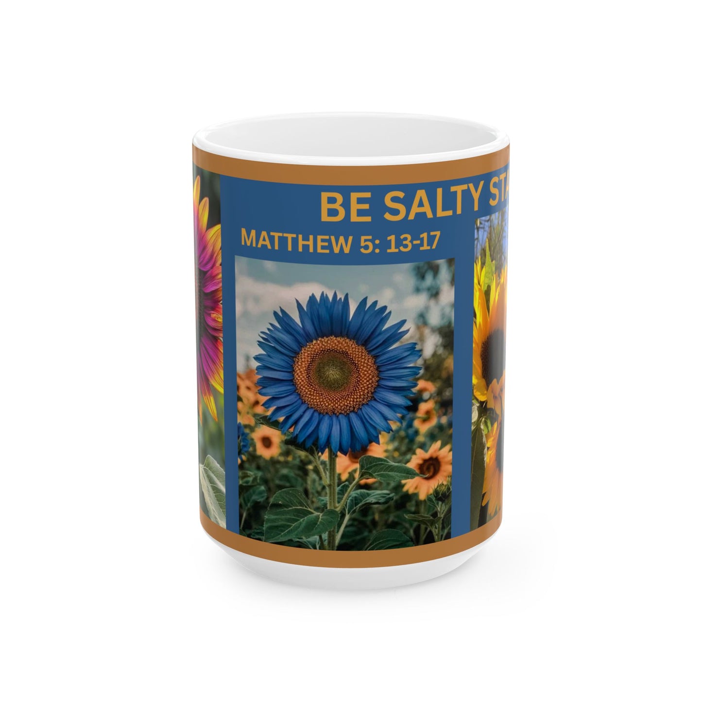 Ceramic Mug, Sunflowers, Be Salty Stay Lit, Matthew 5:13-17 (15oz)