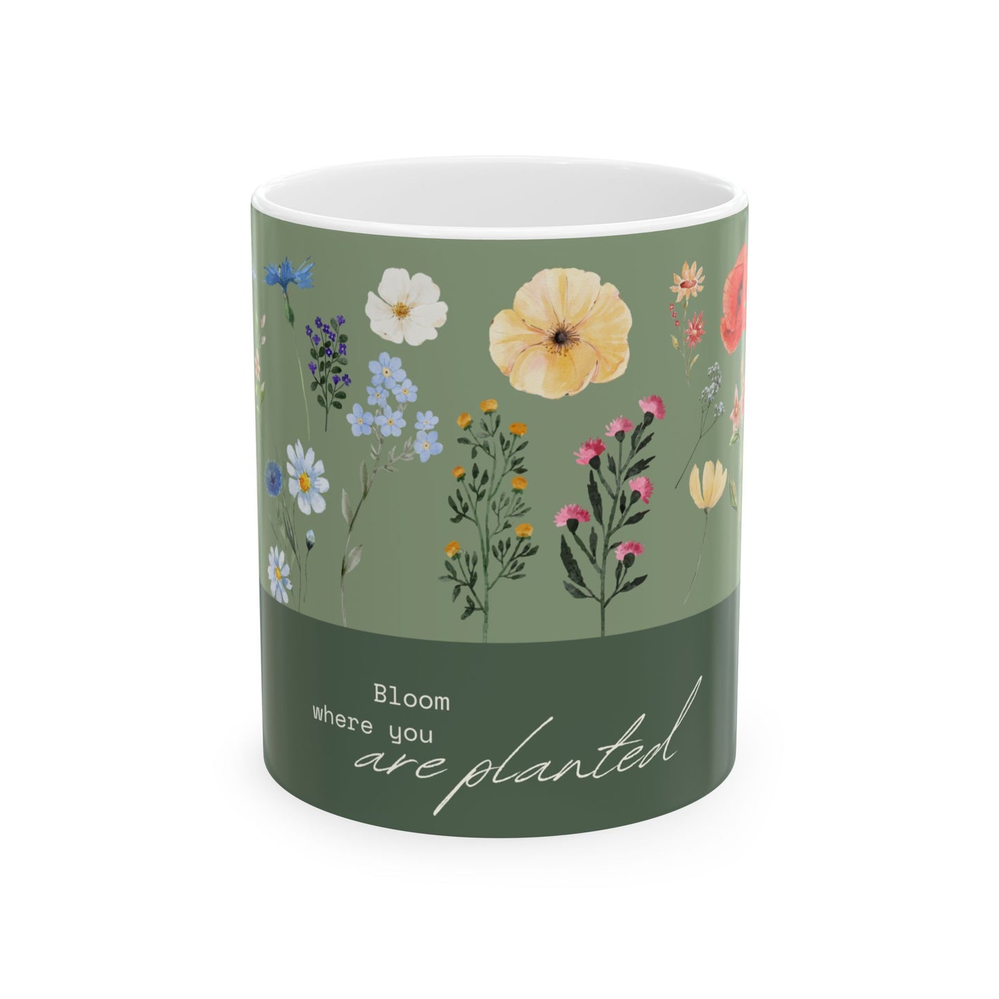 Bloom Where You Are Planted Ceramic Mug, (11oz, 15oz)